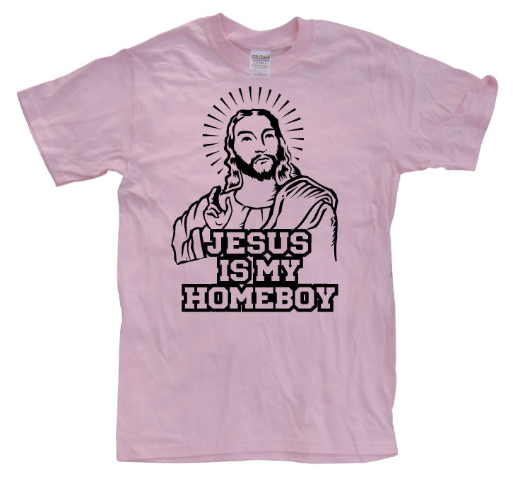 Jesus Is My Homeboy T-Shirt