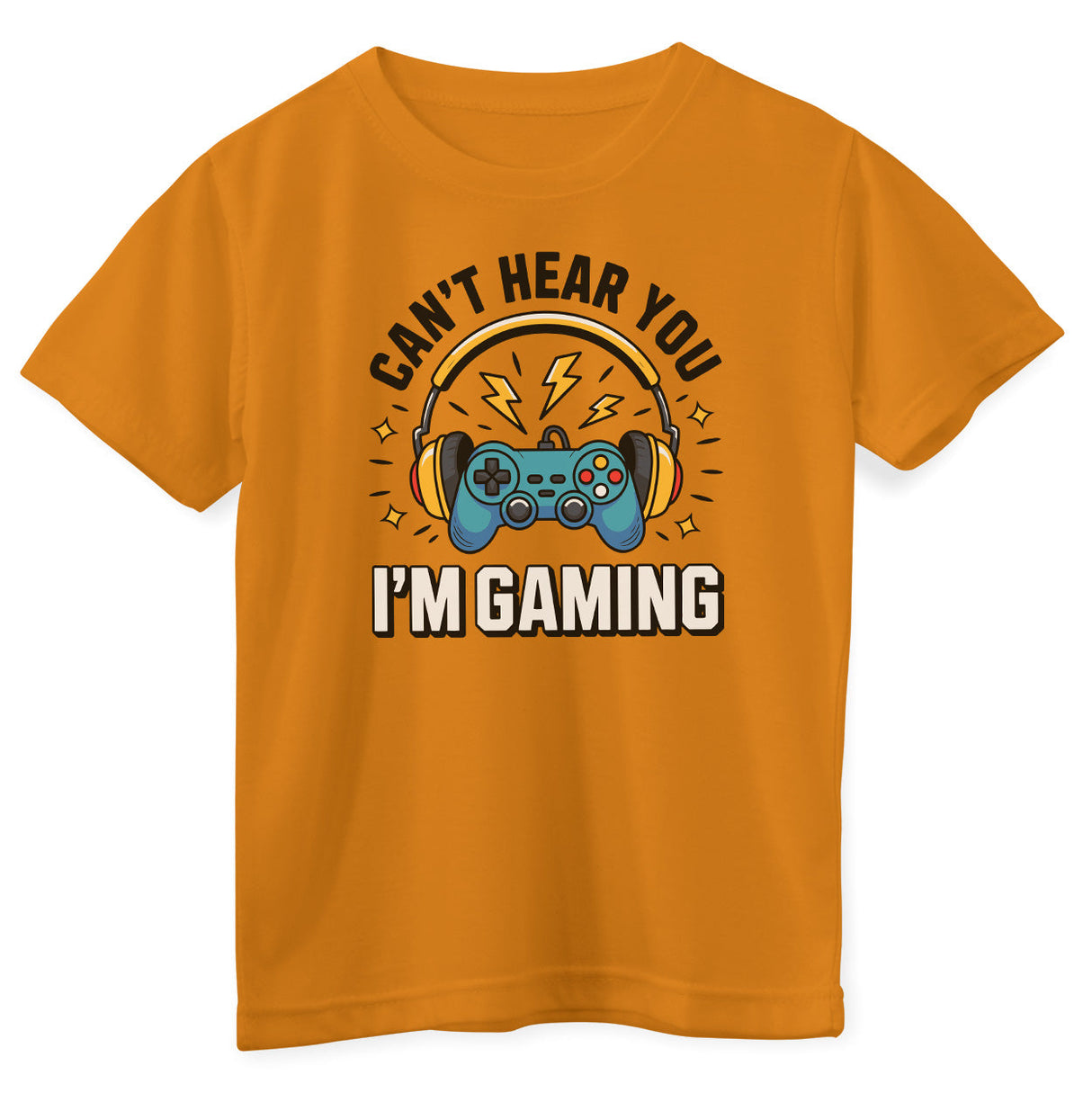 I Can't Hear You - I'm Gaming Kids Tee