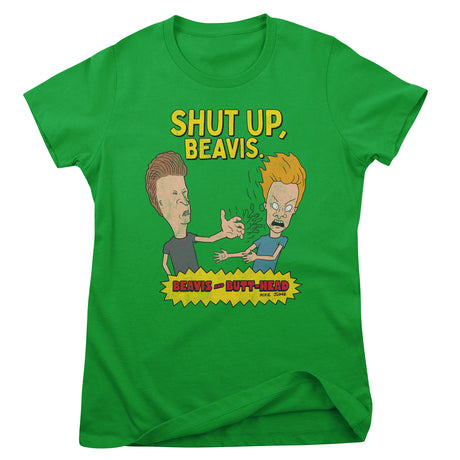 Shut Up Beavis Girly Tee