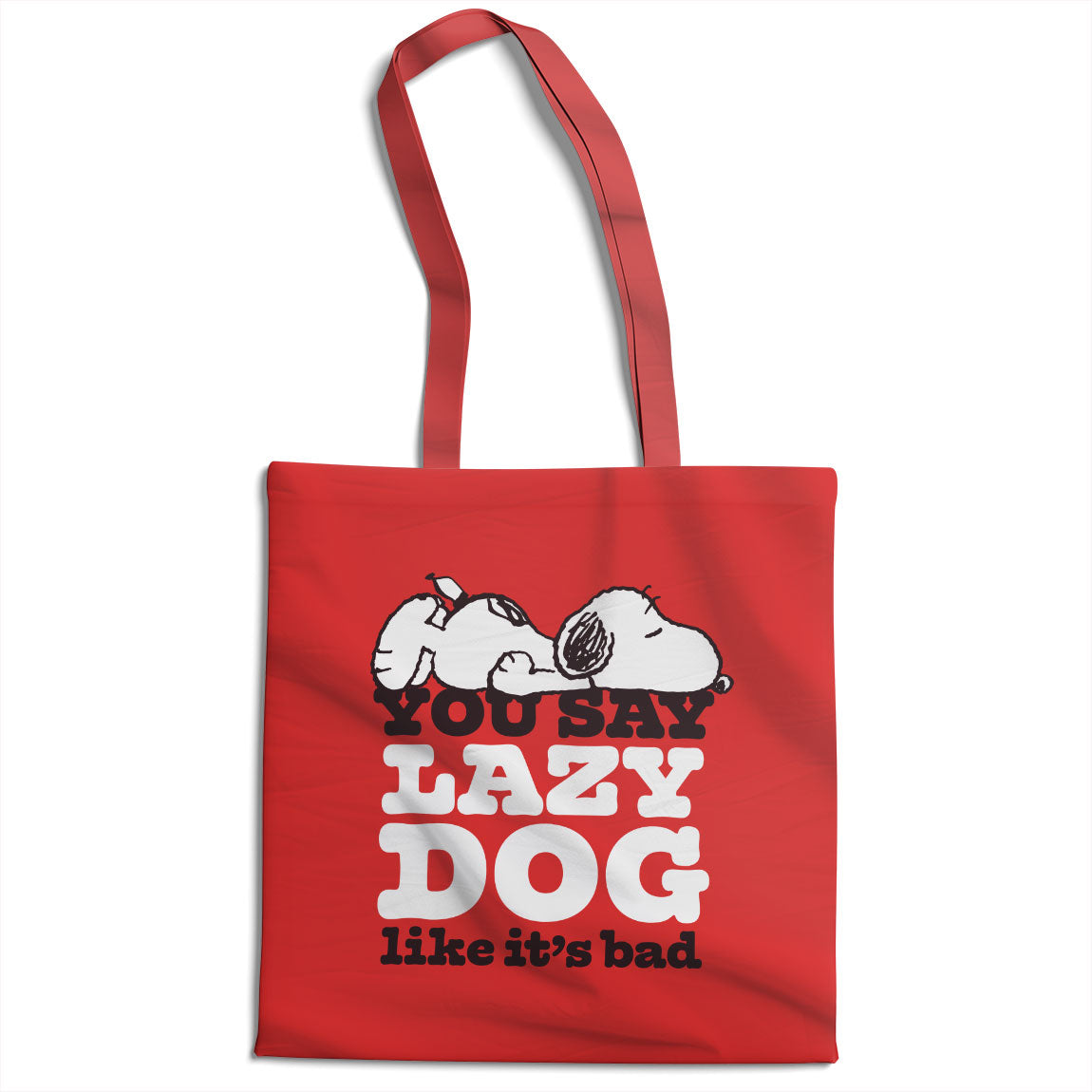 You Say Lazy Dog Like It's Bad Tote Bag