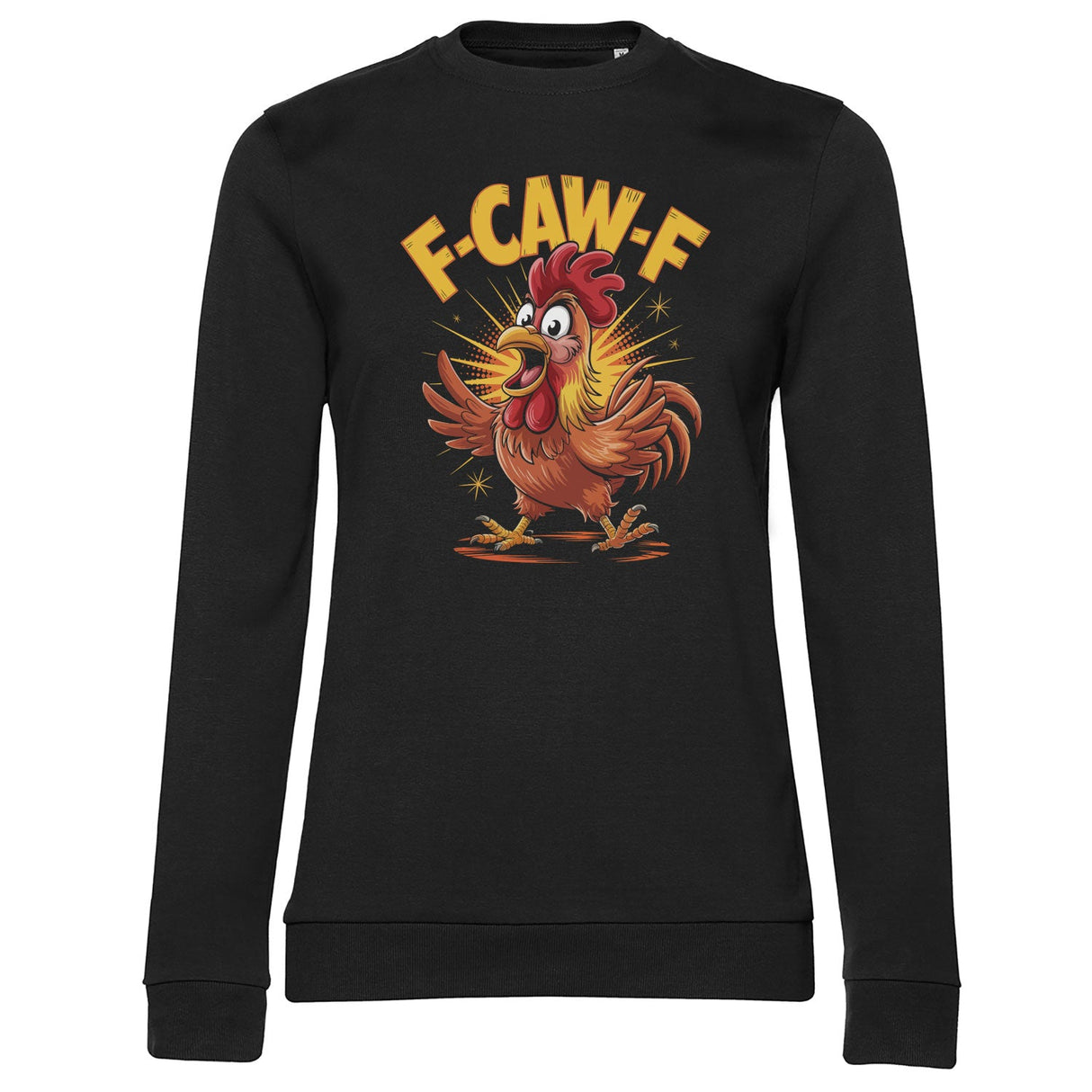 F-CAW-F Rooster Girly Sweatshirt
