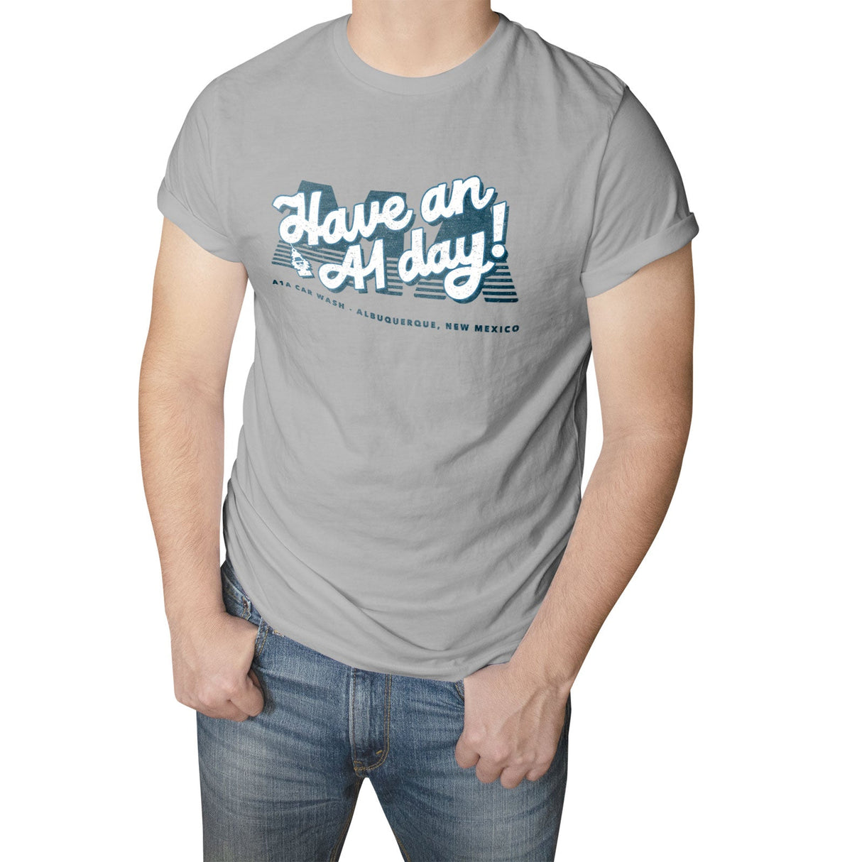 Have an A1 Day! T-Shirt