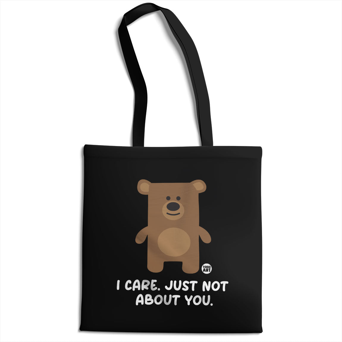 I Care Just Not About You - Don't Care Bear Tote Bag