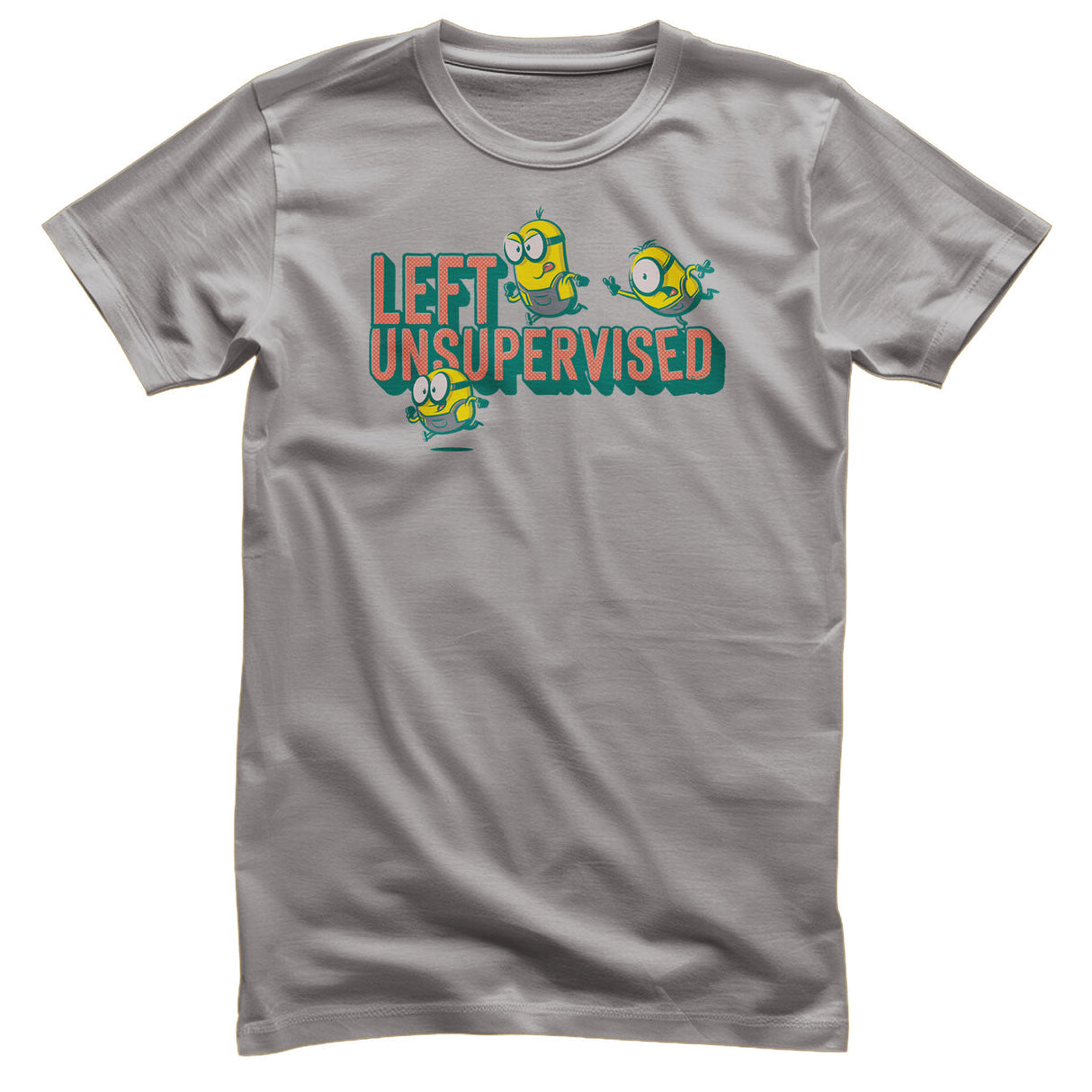 Minions Left Unsupervised T-Shirt