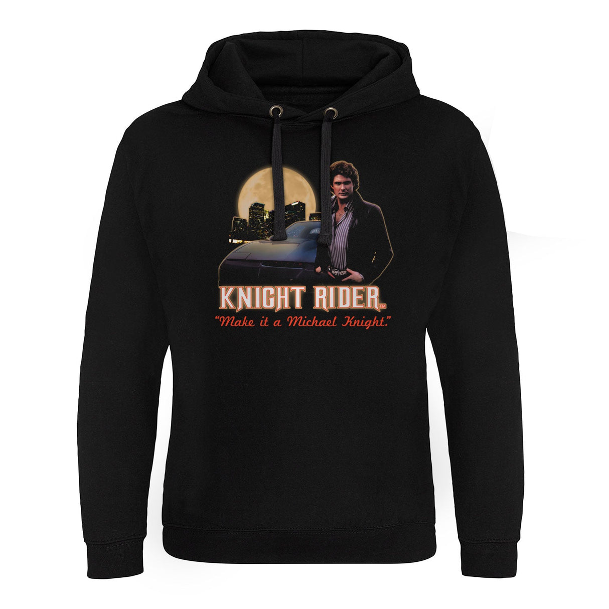 Make It A Michael Knight Epic Hoodie