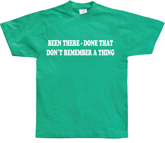 DonÂ´t remember a thing! T-Shirt