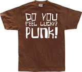 Do you feel lucky punk T-Shirt