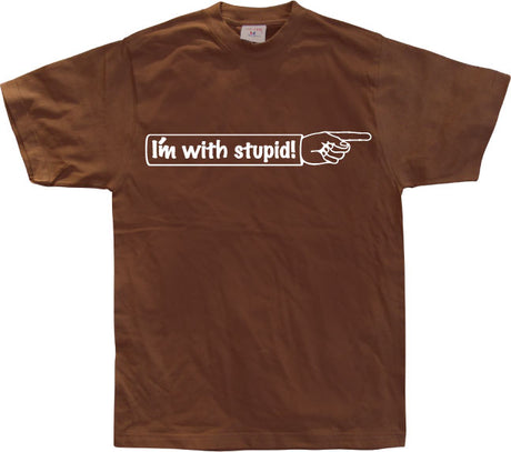 I´m With Stupid! T-Shirt