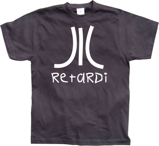 Retardi T-Shirt