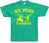 Sex, Drugs & Dansband T-Shirt