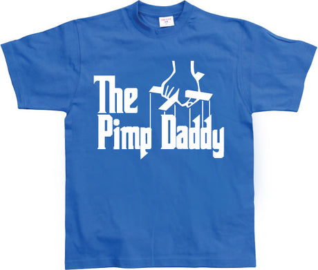 The Pimp Daddy T-Shirt