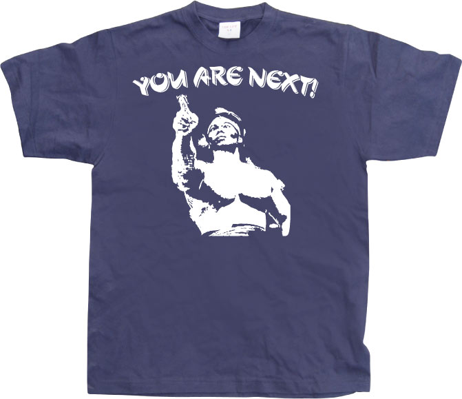 You Are Next! T-Shirt