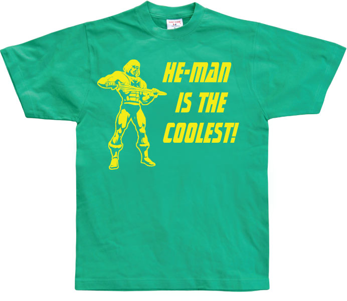 He-Man Is The Coolest! T-Shirt