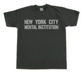 New York City Mental Institution T-Shirt