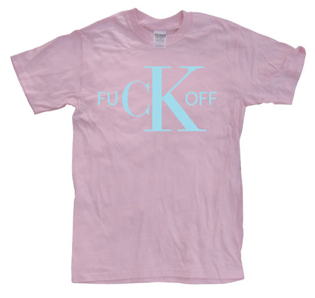 Fuck Off CK T-Shirt