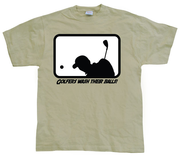 Golfers Wash Their Balls! T-Shirt