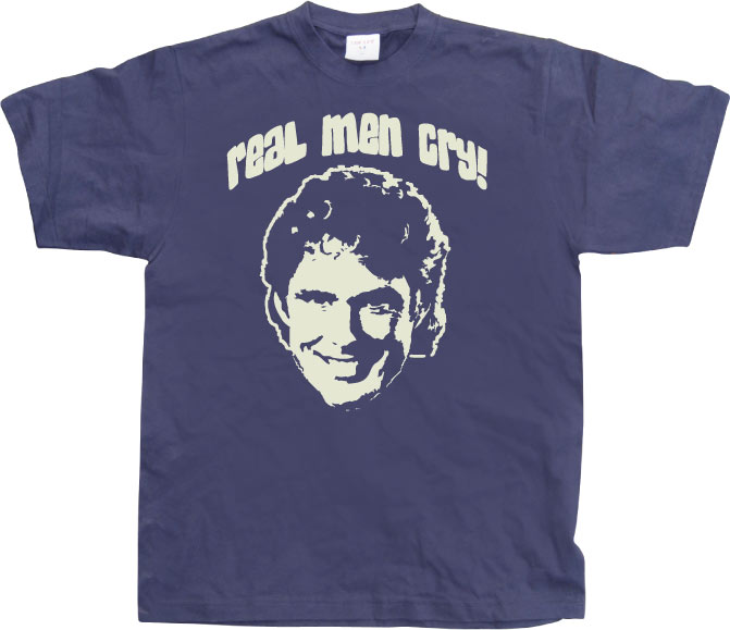 Real Men Cry! T-Shirt