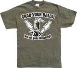 Grab Your Balls, We´re Goin Bowling T-Shirt