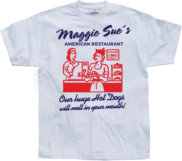 Maggie Sue´s Restaurant T-Shirt