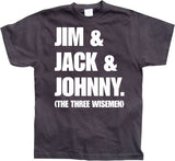 Jim & Jack & Johnny T-Shirt