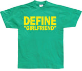 Define Girlfriend T-Shirt