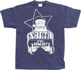 Santa Is My Homeboy T-Shirt