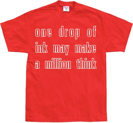 One Drop Of Ink... T-Shirt