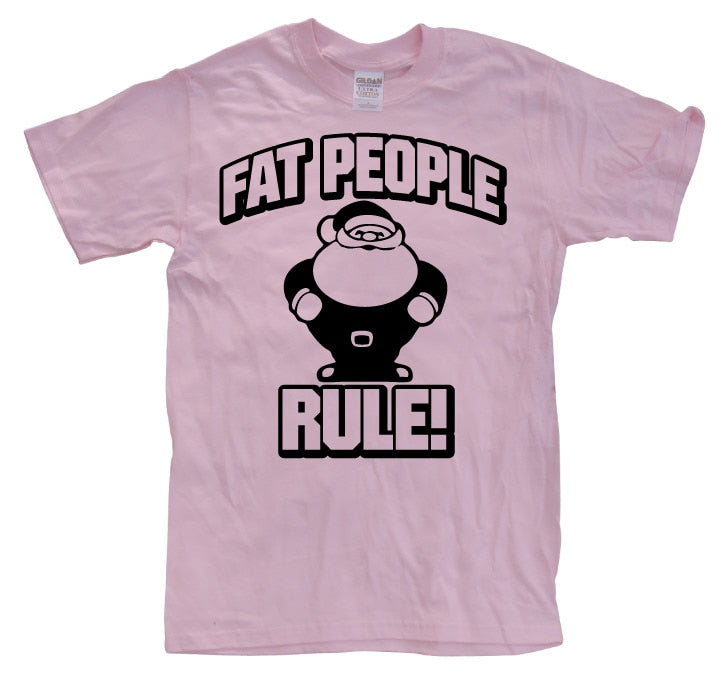 Fat People Rule! T-Shirt