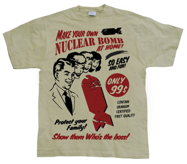 Make Your Own Nuclear Bomb T-Shirt