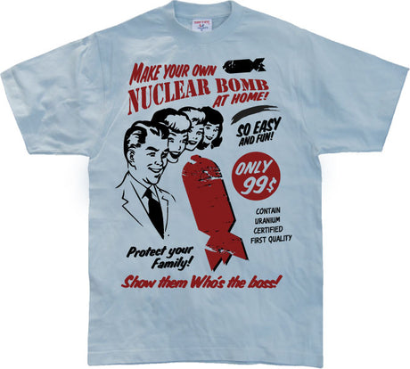 Make Your Own Nuclear Bomb T-Shirt