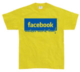 Facebook make work fun! T-Shirt