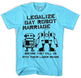 Legalize Gay Robot Marriage T-Shirt