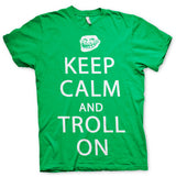 Keep Calm And Troll On T-Shirt