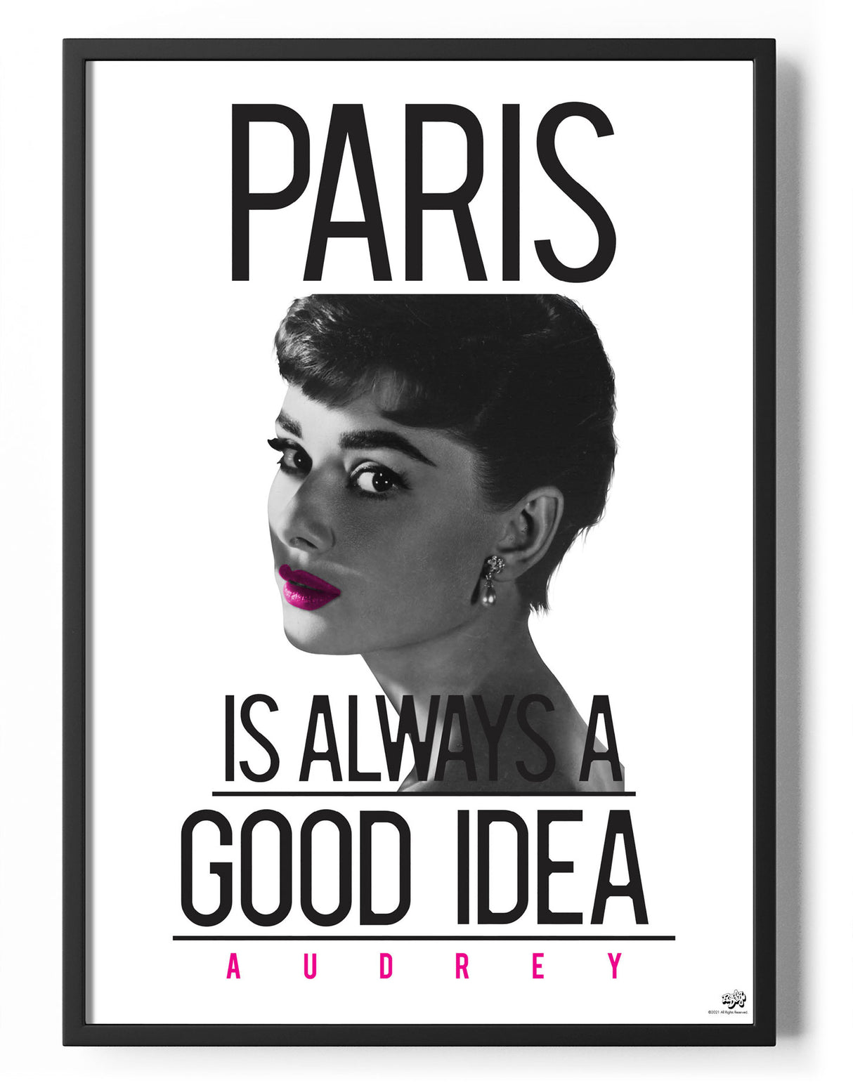 Paris Is Always A Good Idea Poster