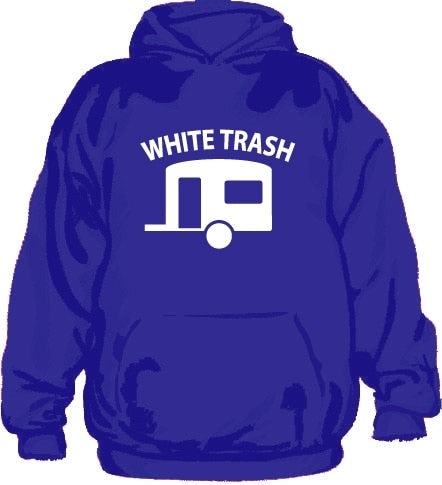 White Trash Caravan Hoodie