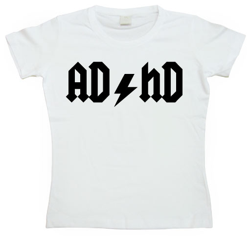 AD/HD Girly T-shirt