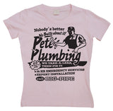 Petes Plumbing Girly T-shirt