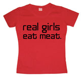 Real Girls Eat Meat Girly T-shirt