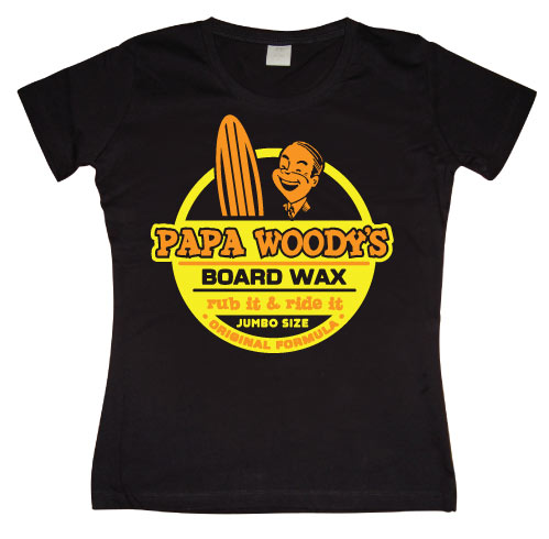 Papa Woodys Board Wax Girly T-shirt