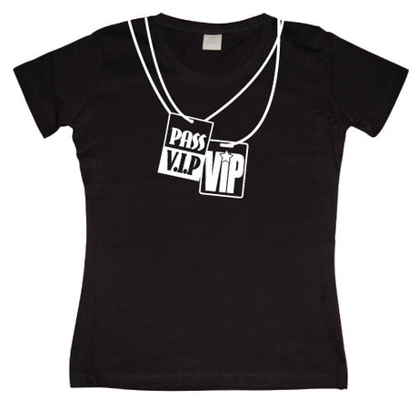 VIP Pass Girly T-shirt