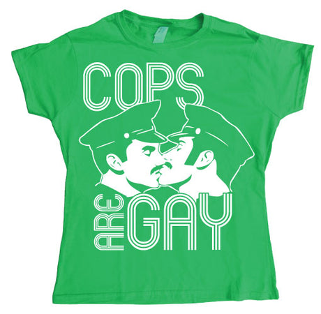 Cops Are Gay Girly T-shirt