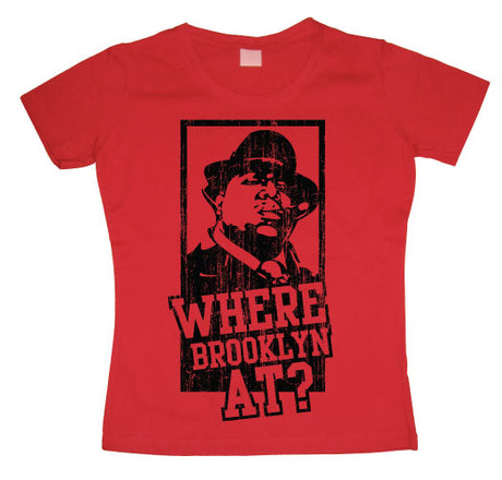 Where Brooklyn At Girly T-shirt