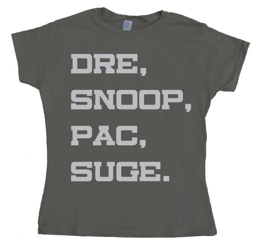 Dre, Snoop, Pac & Suge Girly Tee