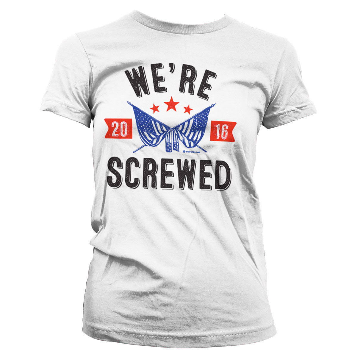 WeÂ´re Screwed Girly Tee