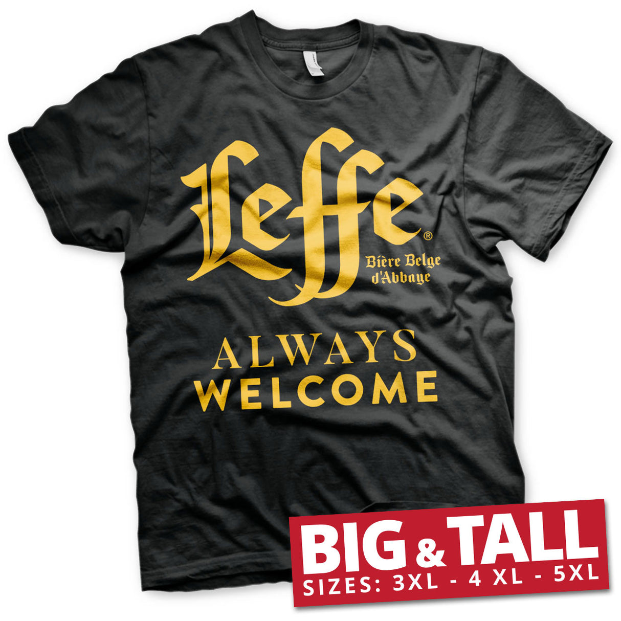 Leffe - Always Welcome Big & Tall T-Shirt