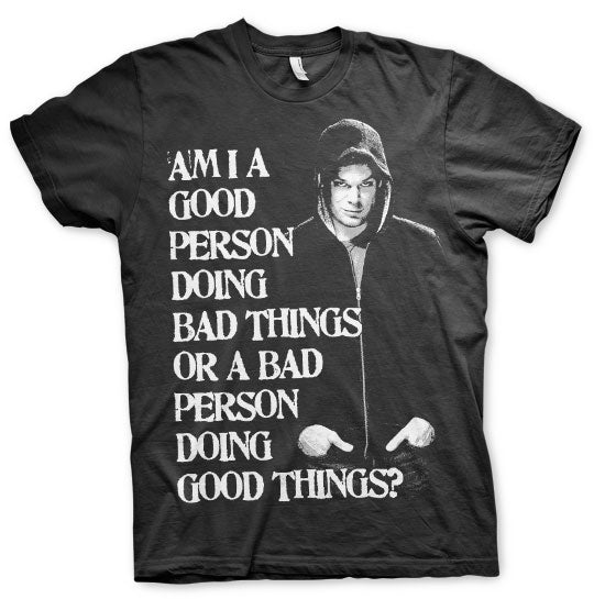 Bad Person Doing Good Things T-Shirt