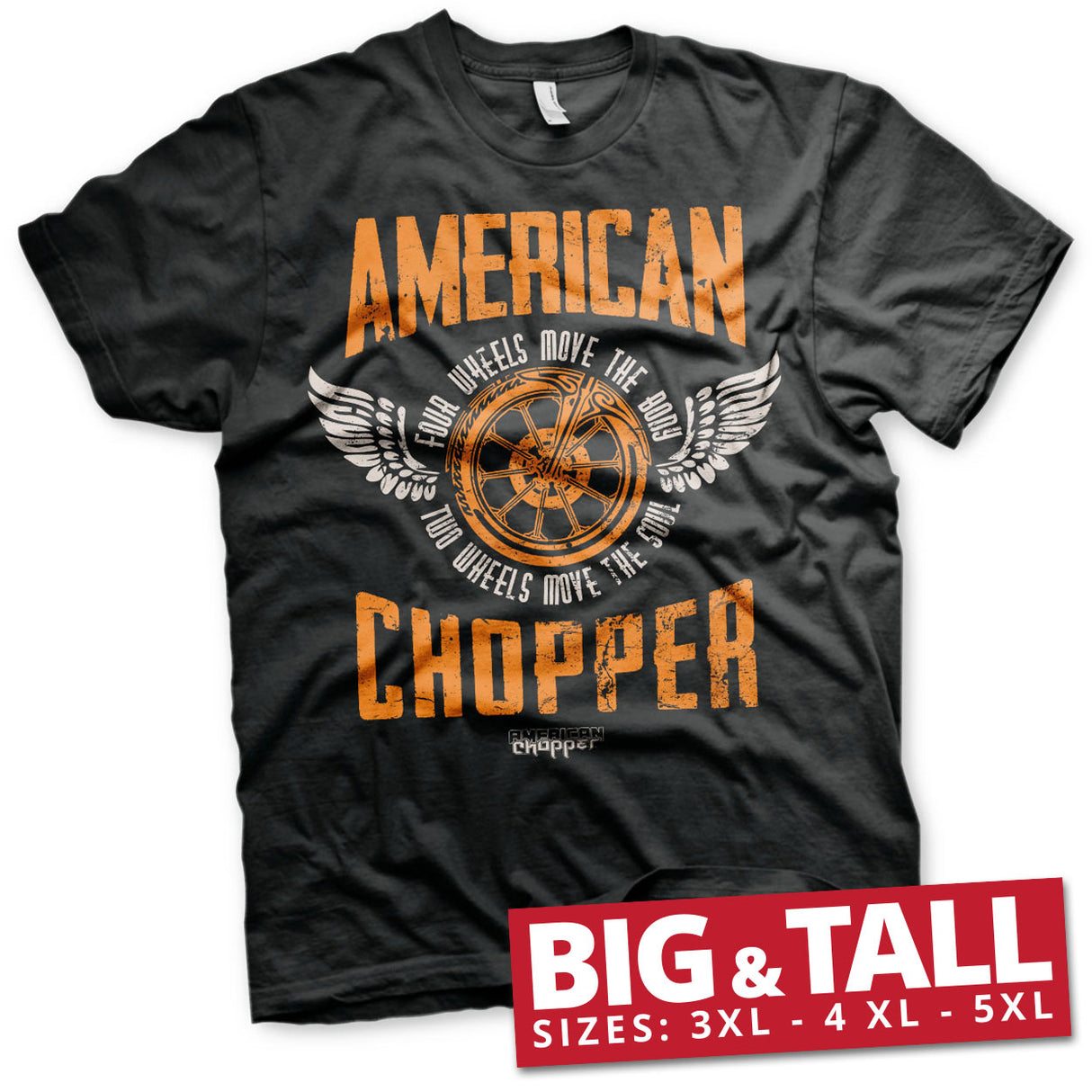 American Chopper - Two Wheels Big & Tall T-Shirt