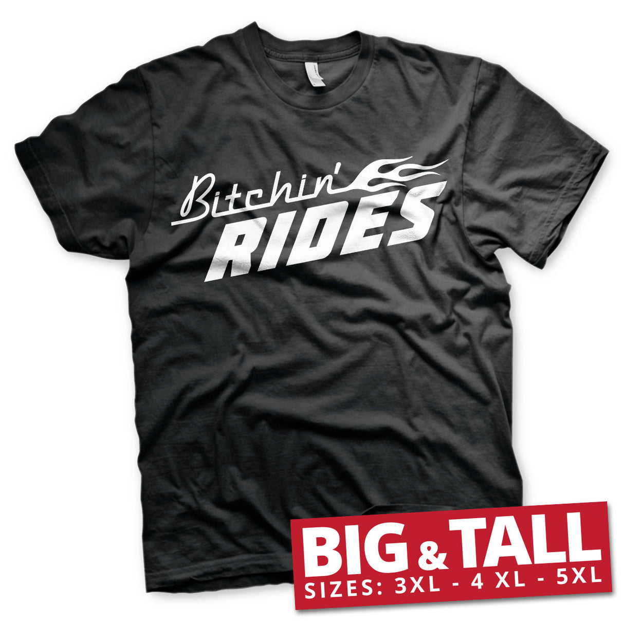 Bitchin' Rides Logo Big & Tall T-Shirt