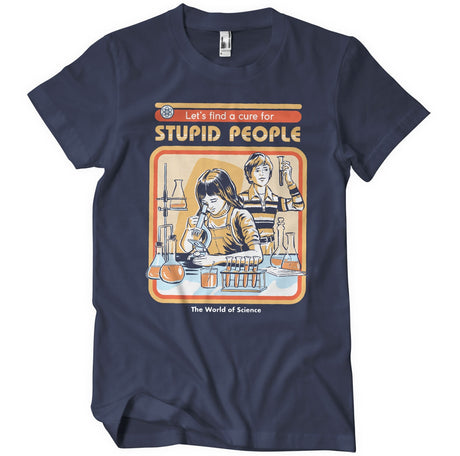 Cure For Stupid People T-Shirt