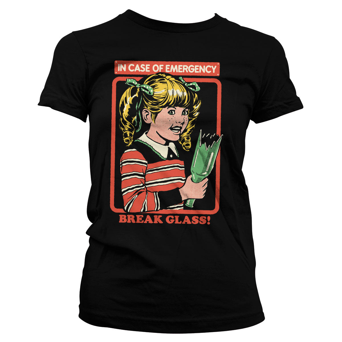 In Case of Emergency - Break Glass Girly Tee